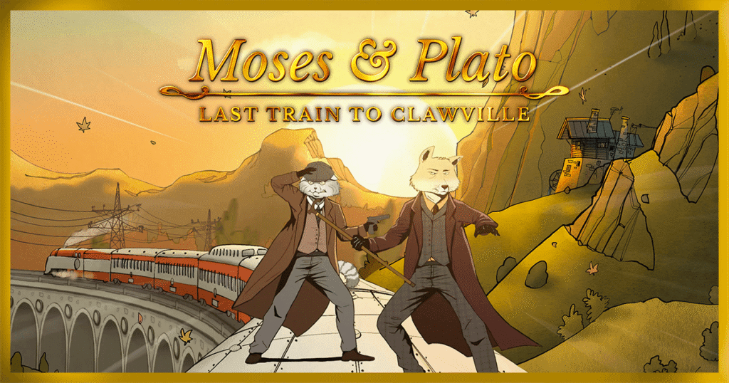 Moses & Plato - Last Train to Clawville